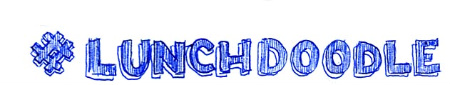 Show us your doodle. Your lunchdoodle!