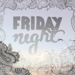 Friday night crop