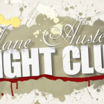 Graphic with grunge textures saying "Jane Austen's FIGHT CLUB".