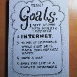 Photo of a page in a notebook that says "Goals." and a list. Click for full text.