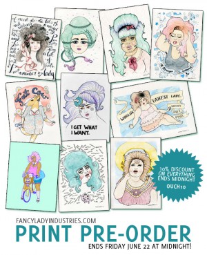 A selection of my art available as prints! Print-preorder and 10% off ends at midnight tonight, June 22.